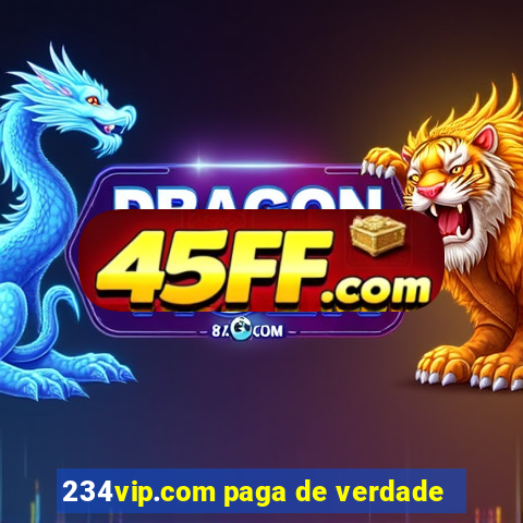 234vip.com paga de verdade